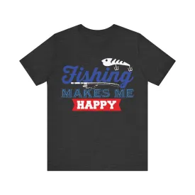 Fishing Happiness T Shirt
